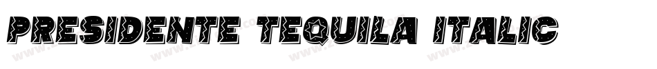 Presidente Tequila Italic字体转换